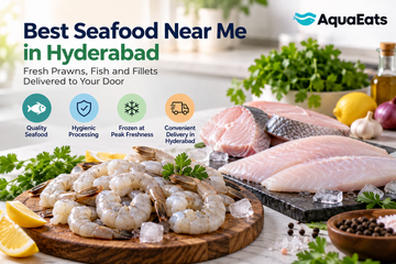 Best Seafood Near Me in Hyderabad: A Family Guide to Safe, Convenient and Delicious Seafood | Aquaeats